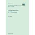 Complex Numbers in N Dimensions: Volume 190