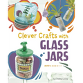 Clever Crafts with Glass Jars