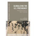 Globalizing the U.S. Presidency: Postcolonial Views of John F. Kennedy