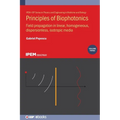 Principles of Biophotonics, Volume 3: Field propagation in linear, homogeneous, dispersionless, isotropic media