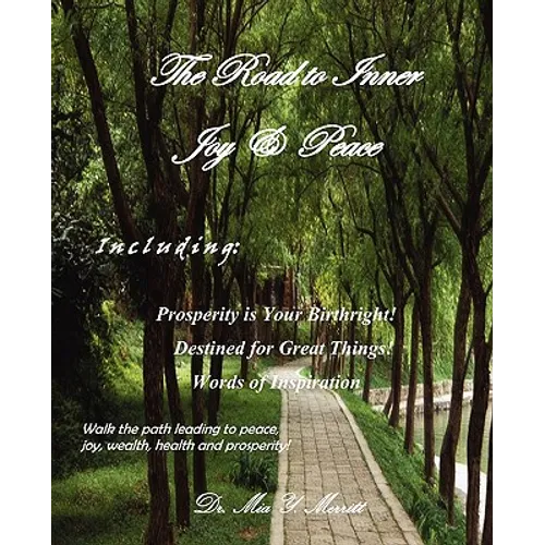 The Road to Inner Joy & Peace