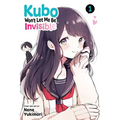 Kubo Won't Let Me Be Invisible, Vol. 1