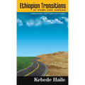 Ethiopian Transitions: At Home and Abroad
