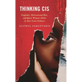 Thinking Cis: Cisgender, Heterosexual Men, and Queer Women's Roles in Anti-Trans Violence