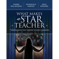 What Makes a Star Teacher: 7 Dispositions That Support Student Learning