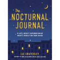 The Nocturnal Journal: A Late-Night Exploration of What's Really on Your Mind
