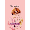 The mother