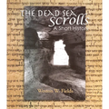 The Dead Sea Scrolls: A Short History