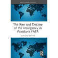 The Rise and Decline of the Insurgency in Pakistan's Fata