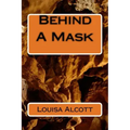 Behind A Mask