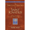 Spiritual Exercises of Saint Ignatiu: A New Translation from the Authorized Latin Text
