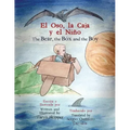 The Bear, the Box and the Boy: Bilingual Spanish/English