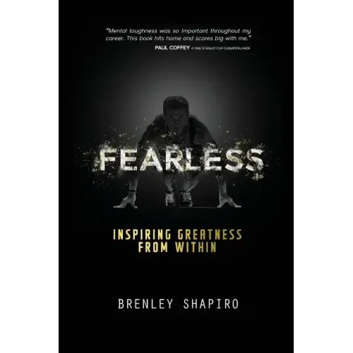 Fearless: Inspiring Greatness From Within
