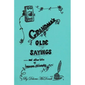 Grandma's Old Sayings: And other bits of homespun philosophy