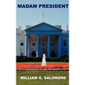 Madam President