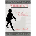 Whistleblower: A Tale of Love and Market Timing