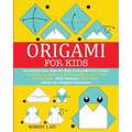 Origami For Kids: Incredibly Easy Step-by-Step Instructions to create 30 Amazing Paper-Folding Models in Less Than 60 Seconds. With Fant