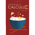 An Introduction to Calculus: With Hyperbolic Functions, Limits, Derivatives, and More