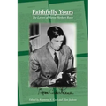 Faithfully Yours: The Letters of Byron Herbert Reece