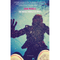 The Whole World at Once: Stories
