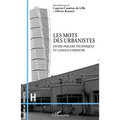 Les mots des urbanistes: Entre parlers techniques et langue commune
