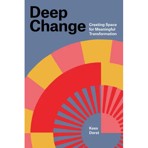 Deep Change: Creating Space for Meaningful Transformation