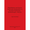 Möglichkeiten und Grenzen funktionaler Interpretation an Keramik Experimente, Beobachtungen, Analysen