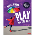 Play All the Way