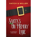 Santa's on Memory Lane: Illustrated and Large Print