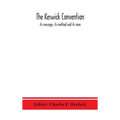 The Keswick convention: its message, its method and its men