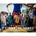 Nancy Farese: Potential Space: A Serious Look at Child's Play