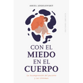 Con El Miedo En El Cuerpo