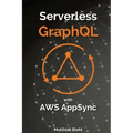 Serverless Graphql APIs with Amazon's Aws Appsync