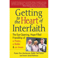 Getting to Heart of Interfaith: The Eye-Opening, Hope-Filled Friendship of a Pastor, a Rabbi & an Imam