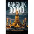 Bangkok Bound: Meaning of Friendship