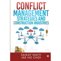Conflict Management Strategies and Construction Industries