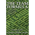 The Team Formula - A Leadership Tale of a Team Who Found Their Way