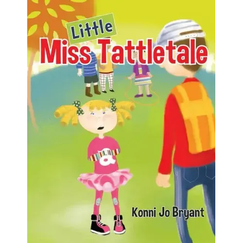 Little Miss Tattletale