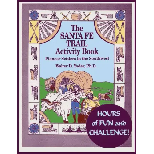 The Santa Fe Trail Activity Book