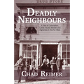 Deadly Neighbours: A Story of Colonialism, Cattle Theft, Murder and Vigilante Violence