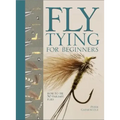 Fly Tying for Beginners: How to Tie 50 Failsafe Flies