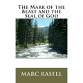 The Mark of the Beast and the Seal of God