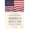 America since 1945: The American Moment