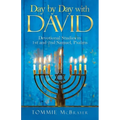 Day by Day with David: Devotional Studies in 1St and 2Nd Samuel, Psalms