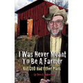 I Was Never Meant to Be a Farmer But God Had Other Plans