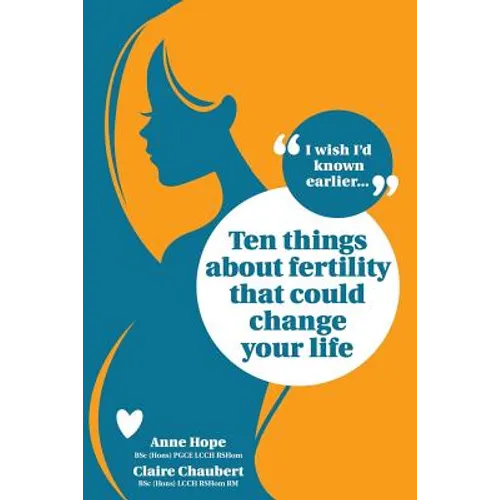 Ten Things about Fertility That Could Change Your Life