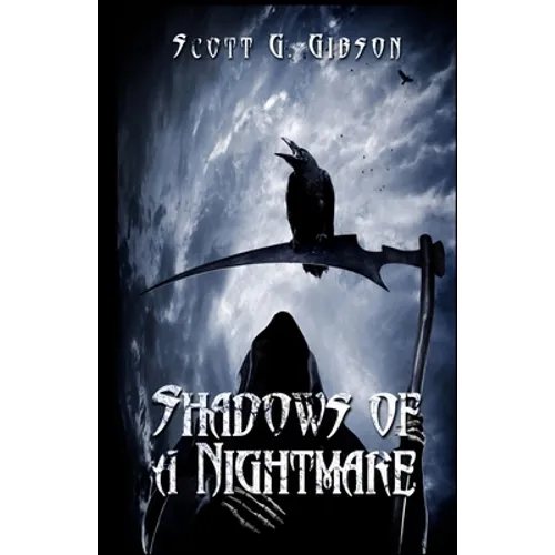 Shadows of a Nightmare: An anthology of horror