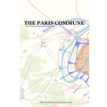 The Paris Commune: First Victory of the World Proletariat