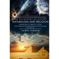 The Philosophy of History: Naturalism and Religion