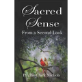 Sacred Sense: From a Second Look